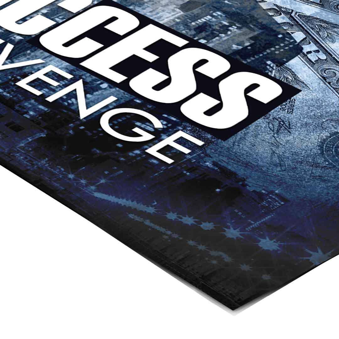 Success Is The Best Revenge - Poster