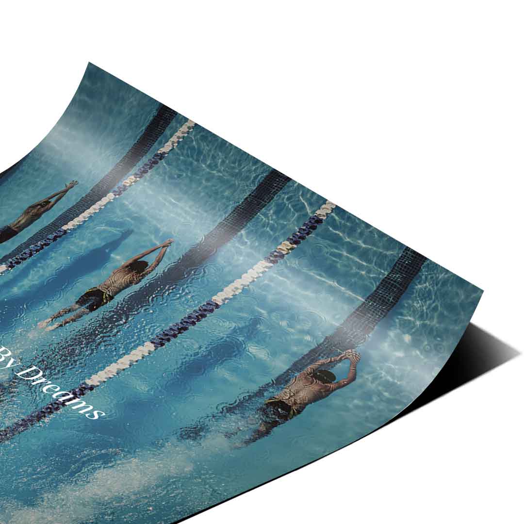 Driven by dreams #Swiming - Poster