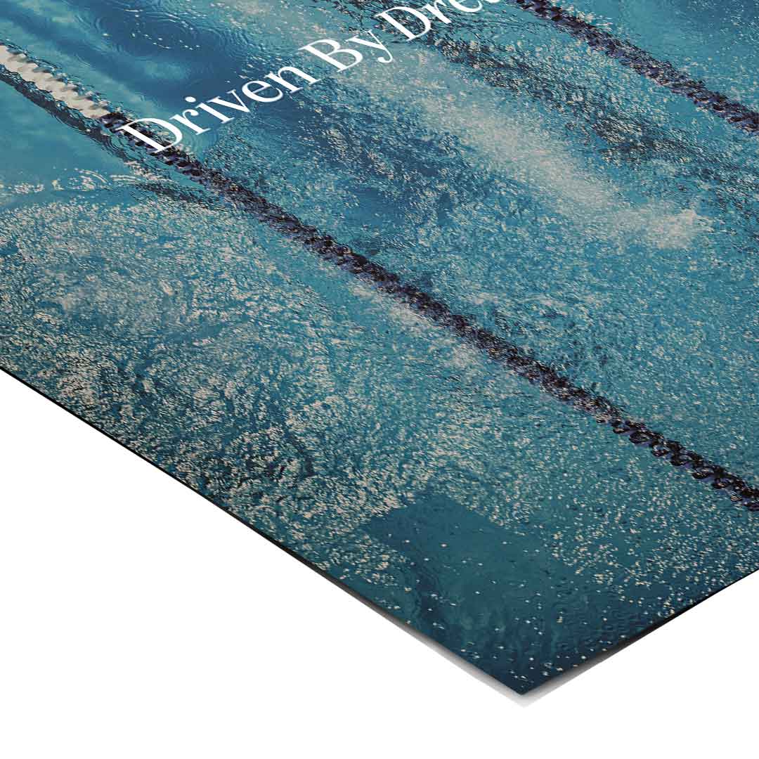 Driven by dreams #Swiming - Poster