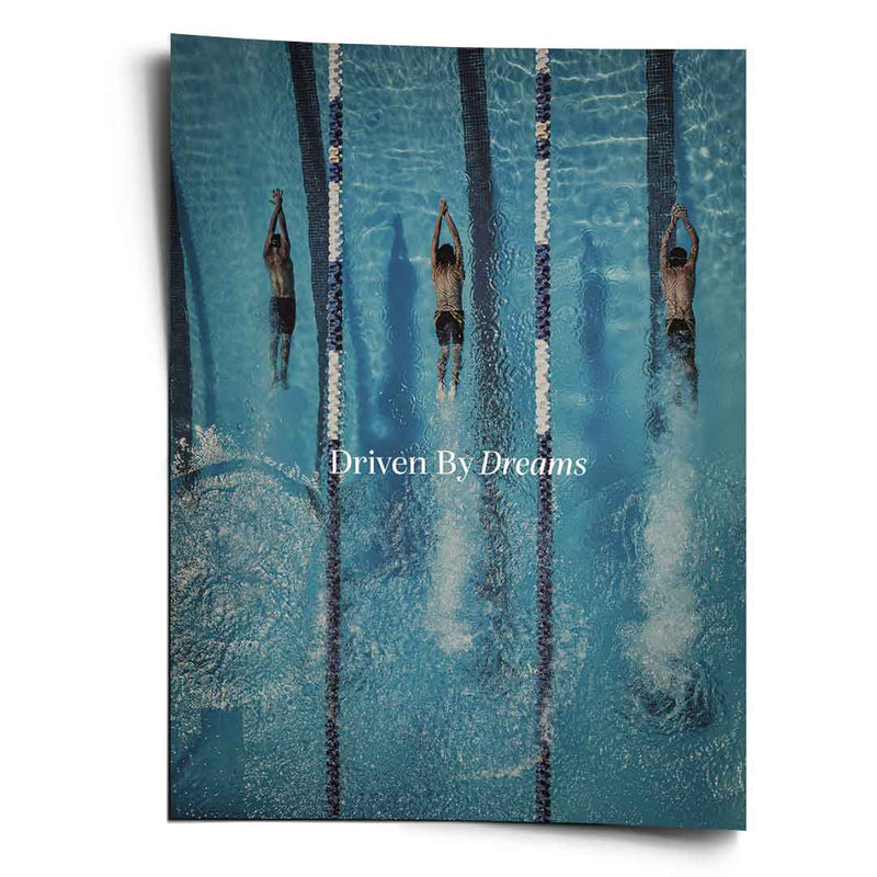 Driven by dreams #Swimming - Poster