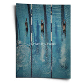 Driven by dreams #Swiming - Poster