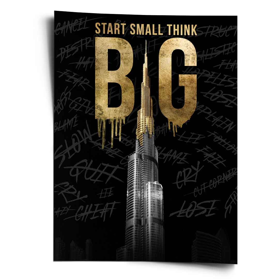 Think BIG #Burj Khalifa - Poster