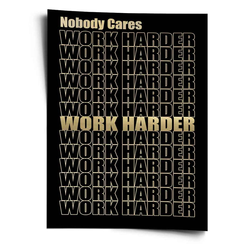 Work Harder Gold - Poster