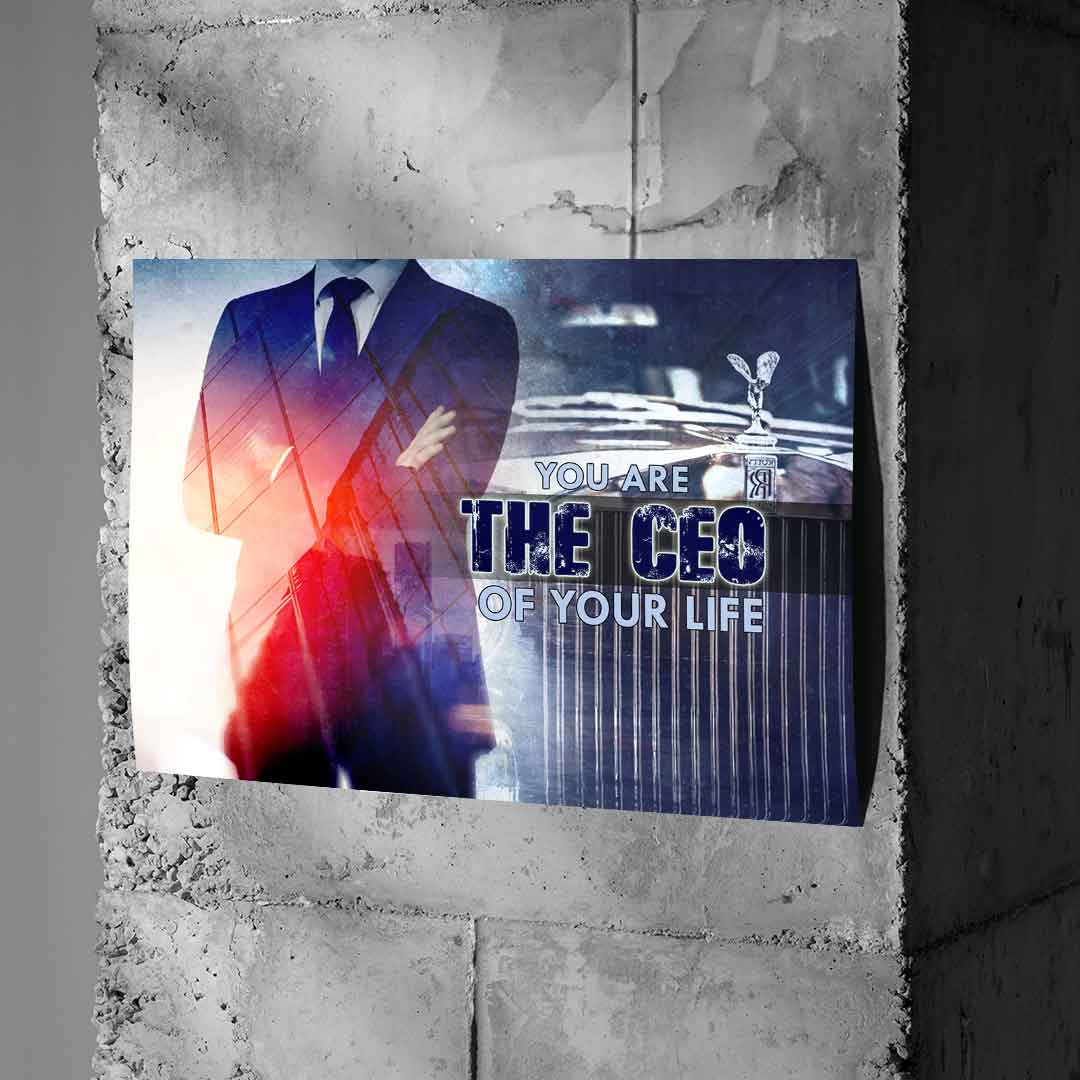 YOU ARE THE CEO OF YOUR LIFE - Poster