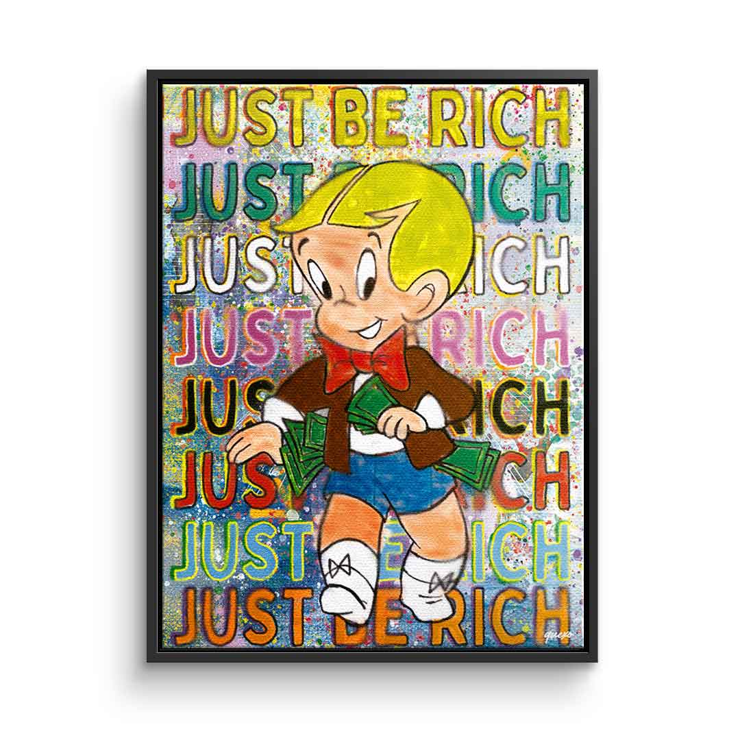 Just be Rich
