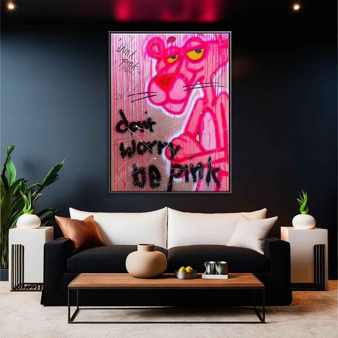 Dont Worry Be Pink