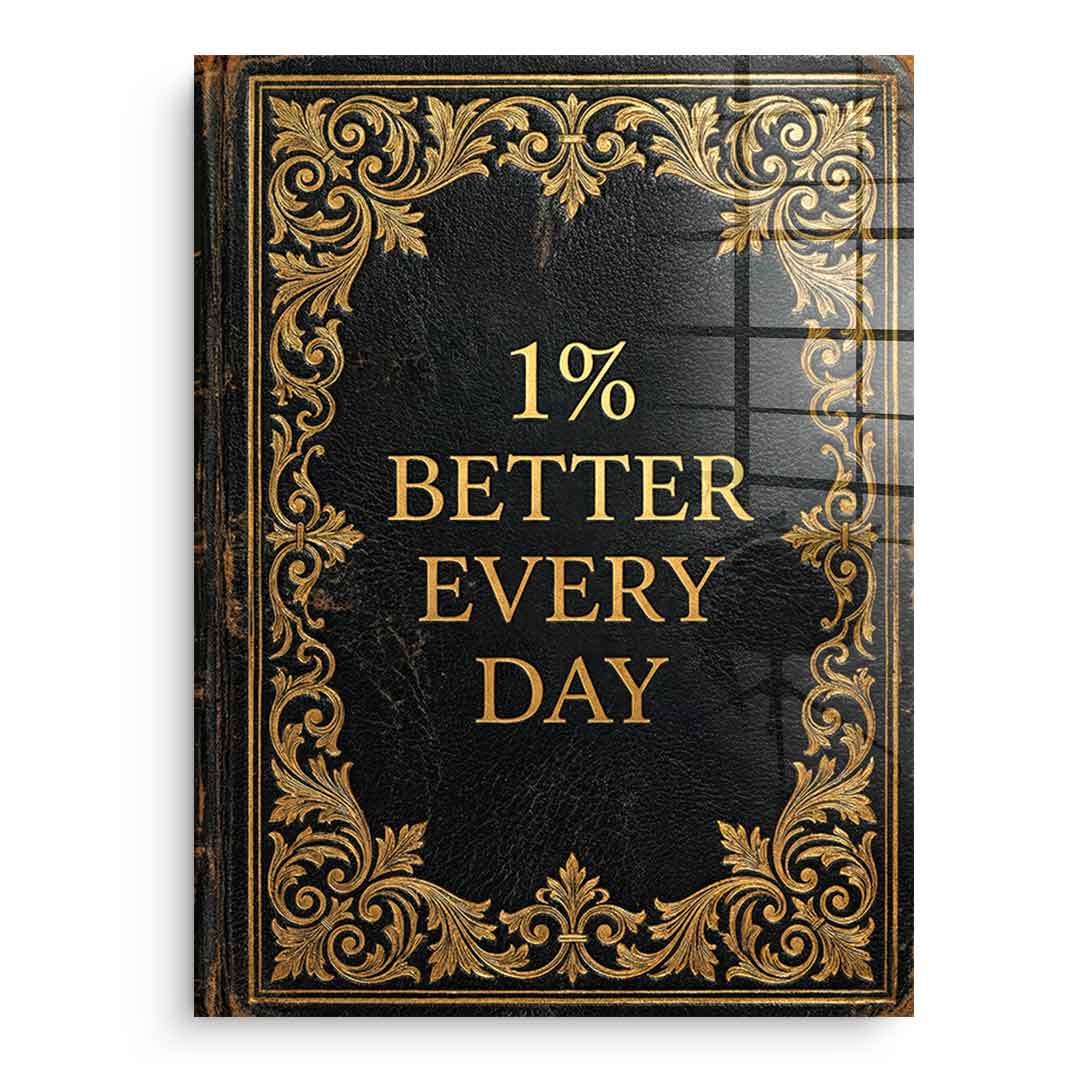DOTCOMCANVAS® 1% better every day Acrylglasbild – Vorderansicht ohne Rahmen