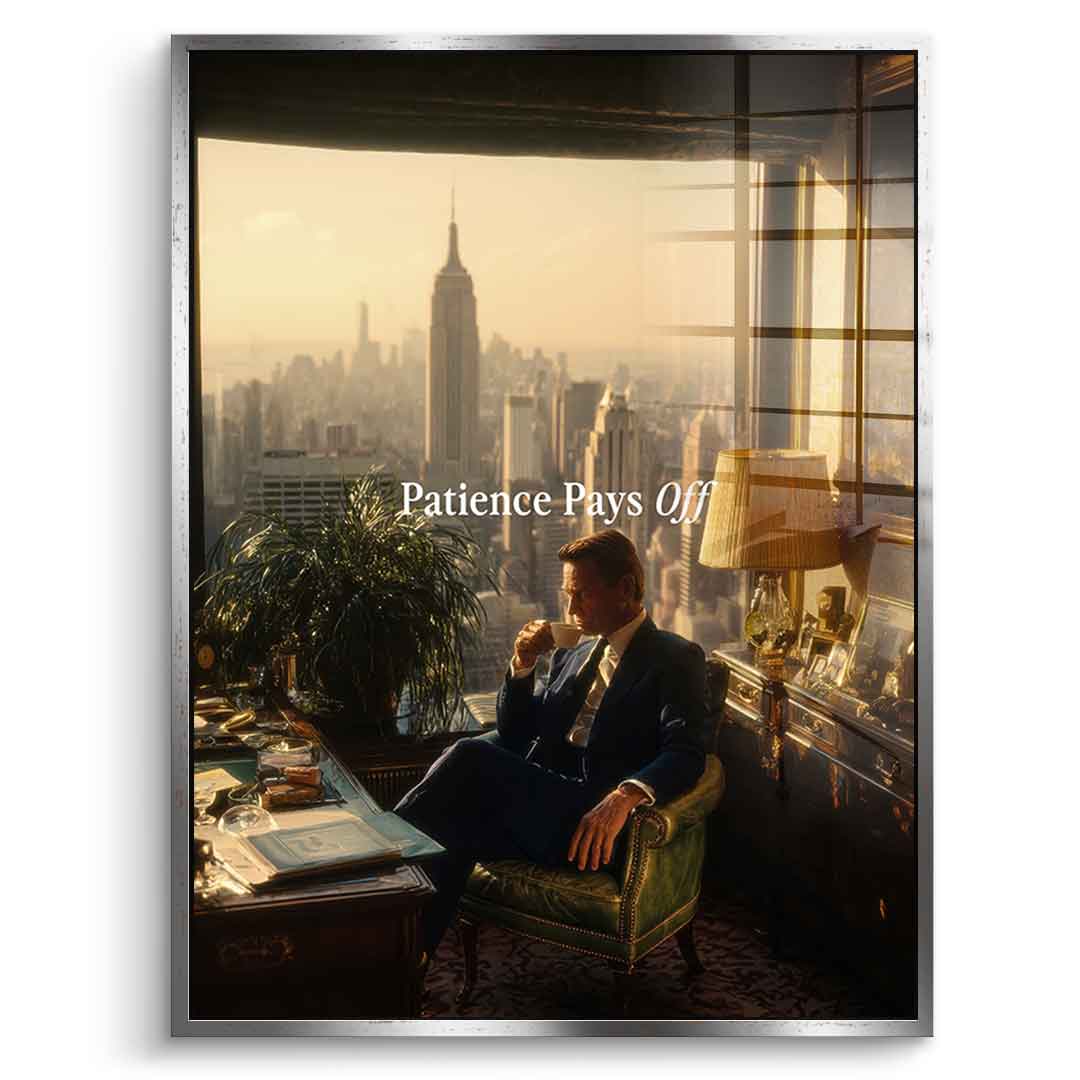 Patience Pays Off Acrylglasbild mit silbernem Rahmen Frontalansicht