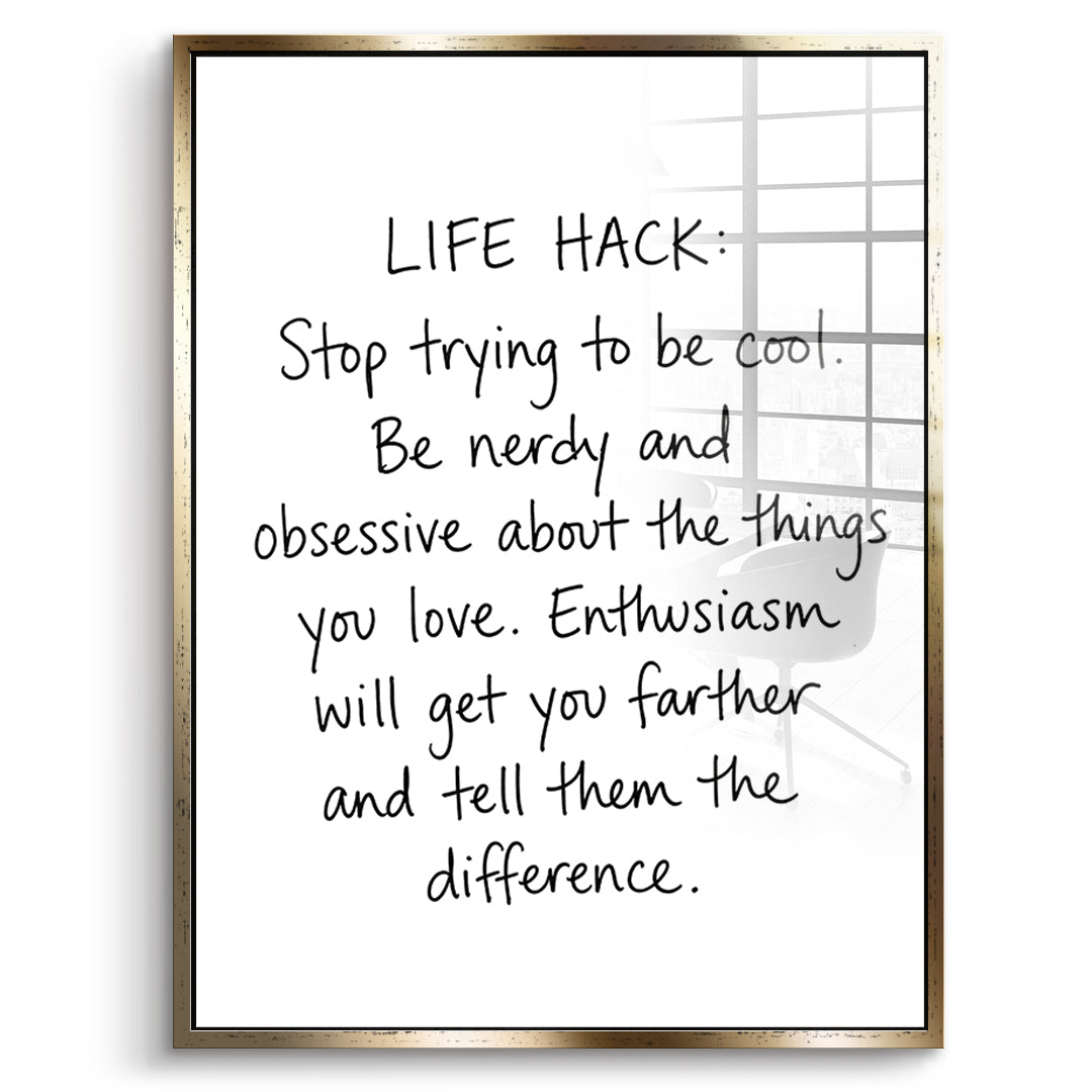 DOTCOMCANVAS Life Hack Acrylglasbild Vorderansicht goldener Rahmen