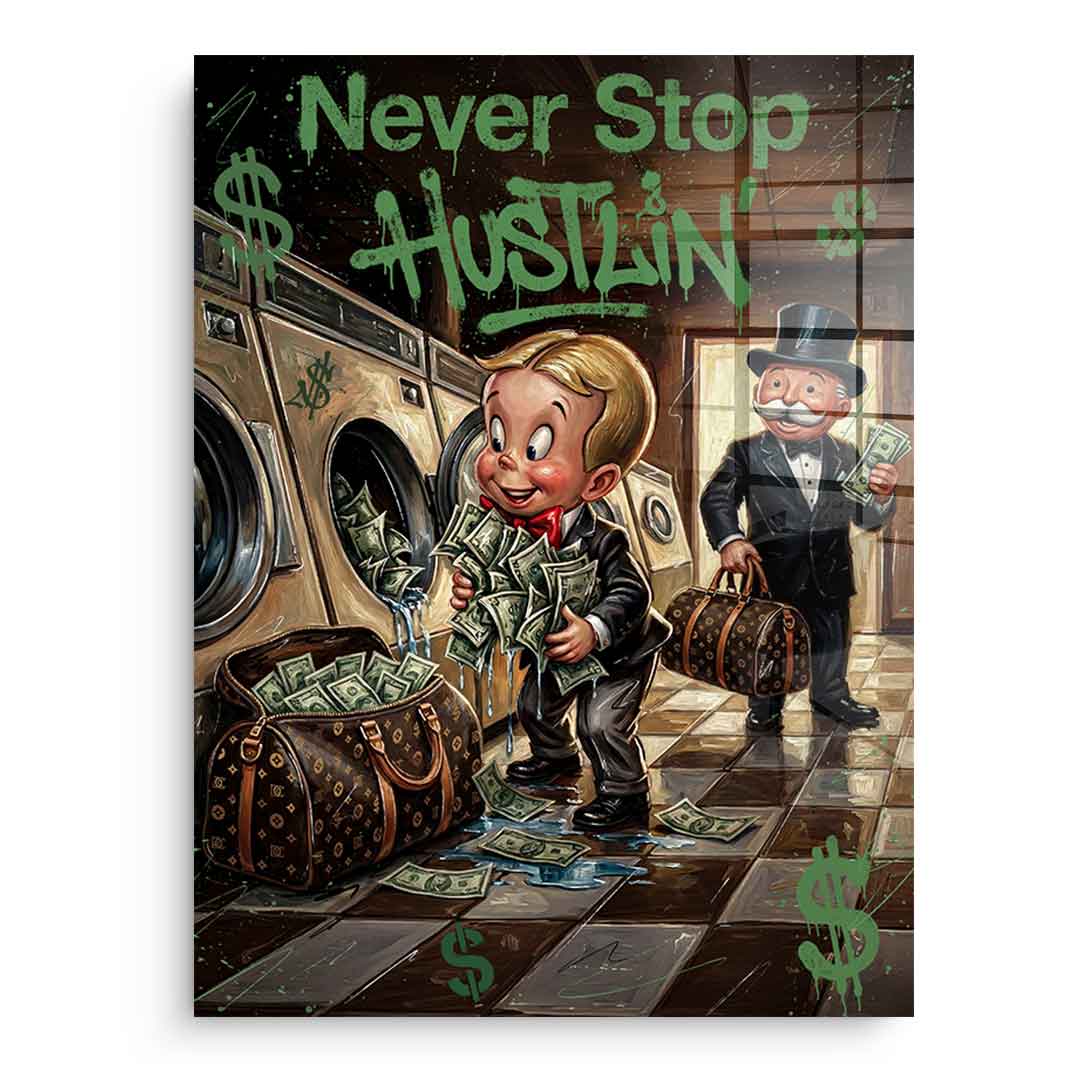 DOTCOMCANVAS® Never Stop Hustlin Acrylglasbild – Vorderansicht ohne Rahmen