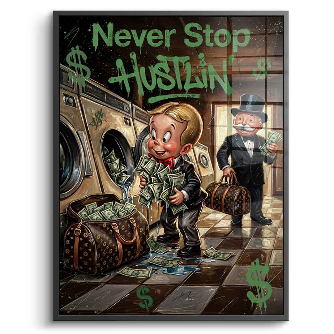 DOTCOMCANVAS® Never Stop Hustlin Acrylglasbild – Vorderansicht silberner Rahmen