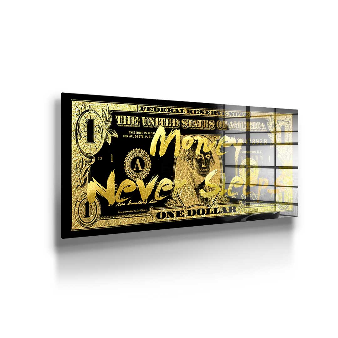 MONEY NEVER SLEEPS - Acrylglas