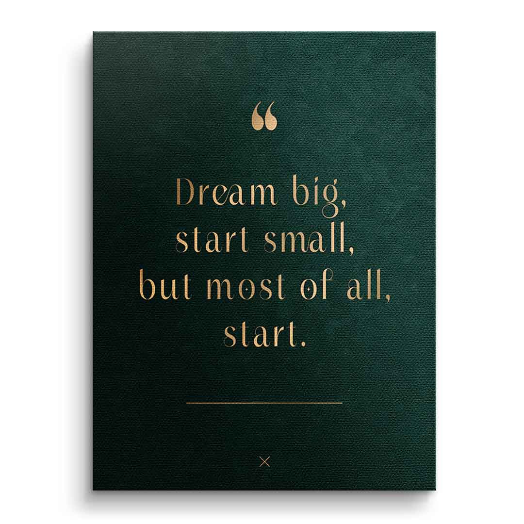 DOTCOMCANVAS Dream Big Leinwandbild ohne Rahmen Frontansicht – goldene Typografie auf dunkelgrünem Hintergrund