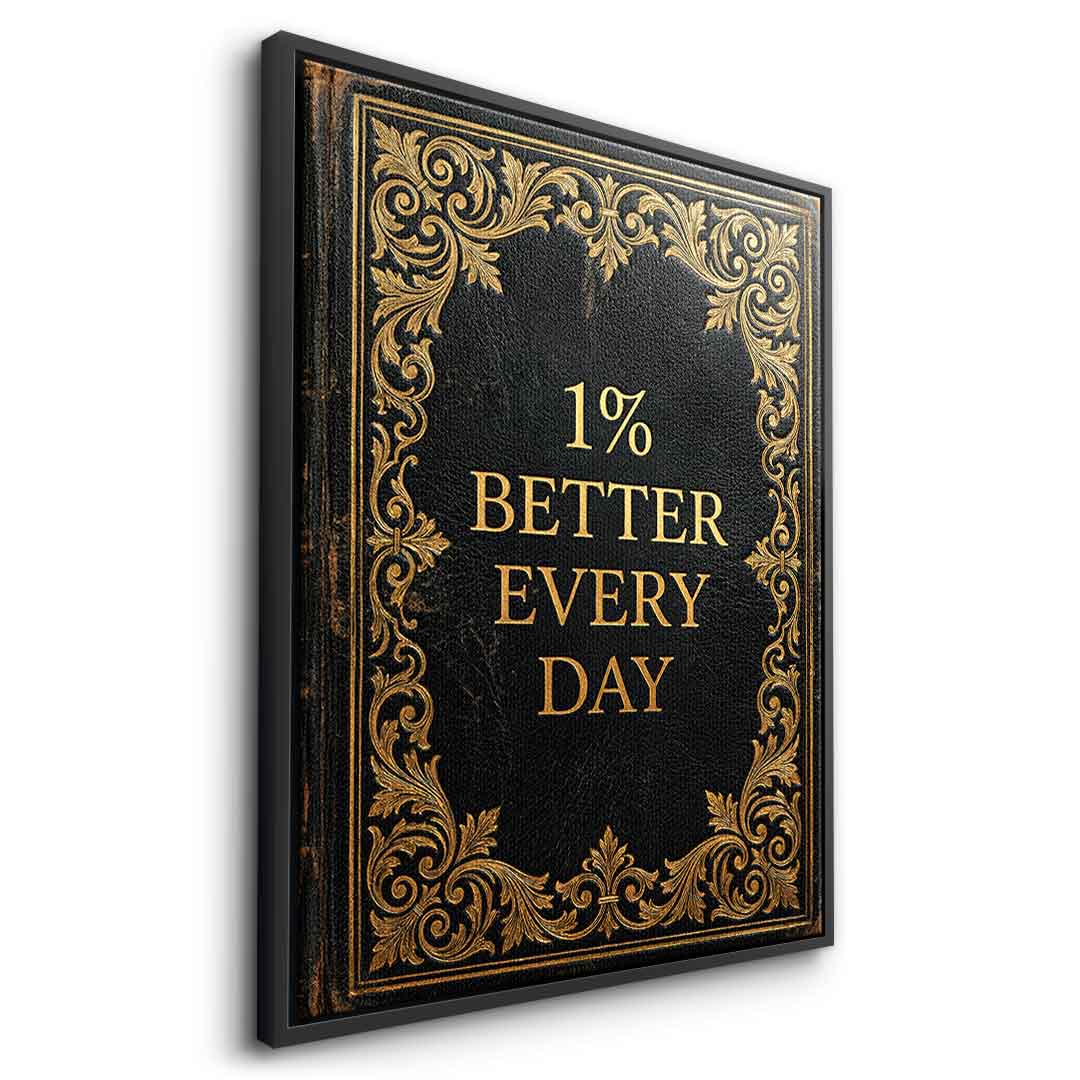 DOTCOMCANVAS® 1% better every day Leinwandbild – Seitenansicht schwarzer Rahmen