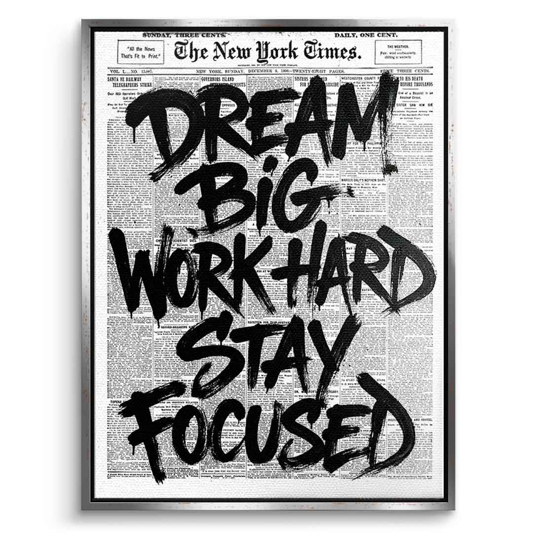 DOTCOMCANVAS Dream big work hard stay focused Leinwandbild Silber Rahmen Vorderansicht