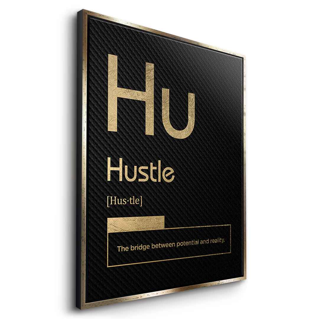 Hustle Leinwandbild Version Schwarz – Seitenansicht mit Goldrahmen | DOTCOMCANVAS® Wandbild
