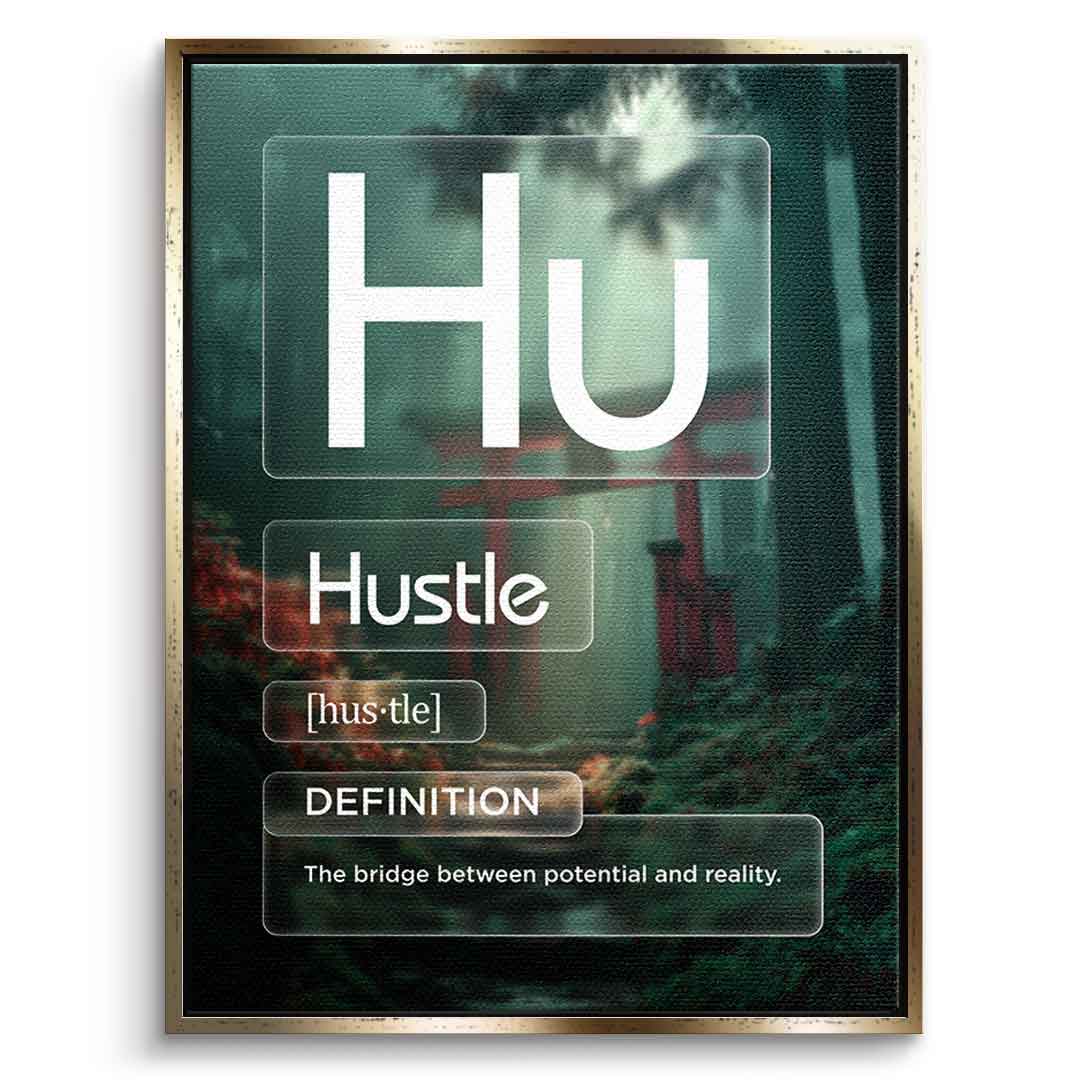 Hustle Leinwandbild Version Farbig – Frontansicht mit Goldrahmen | DOTCOMCANVAS® Motivation Typografie Wandbild