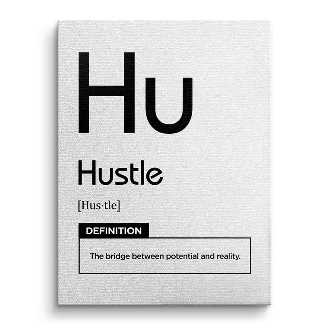 Hustle Leinwandbild Version Weiß – Frontansicht ohne Rahmen | DOTCOMCANVAS® Motivation Typografie Wandbild