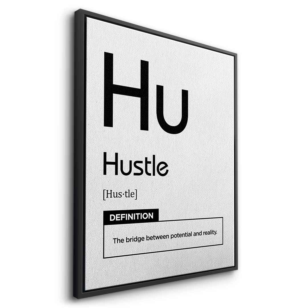 Hustle Leinwandbild Version Weiß – Seitenansicht mit schwarzem Rahmen | DOTCOMCANVAS® Wandbild