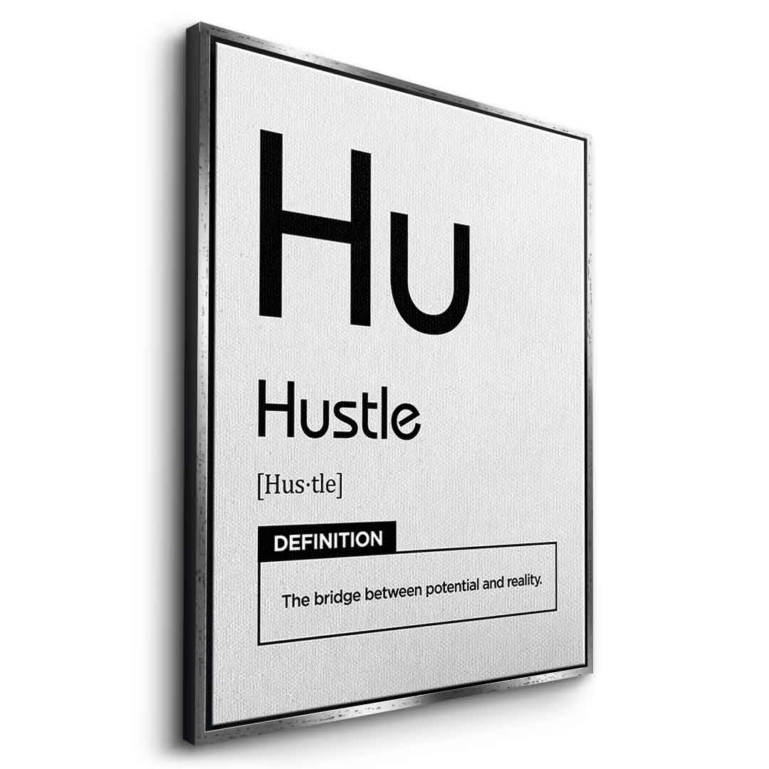 Hustle Leinwandbild Version Weiß – Seitenansicht mit weißem Rahmen | DOTCOMCANVAS® Wandbild