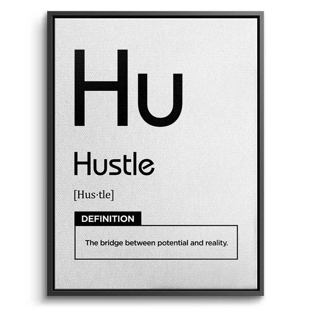 Hustle Leinwandbild Version Weiß – Frontansicht mit Silberrahmen | DOTCOMCANVAS® Motivation Typografie Wandbild