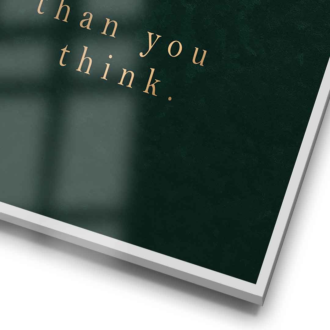 You are STRONGER Poster Rahmen Detail