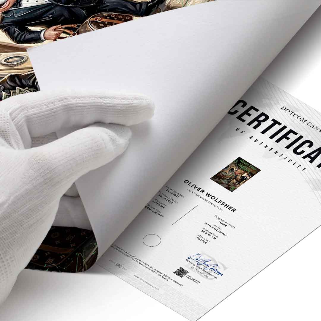 DOTCOMCANVAS® Never Stop Hustlin Poster – Echtheitszertifikat