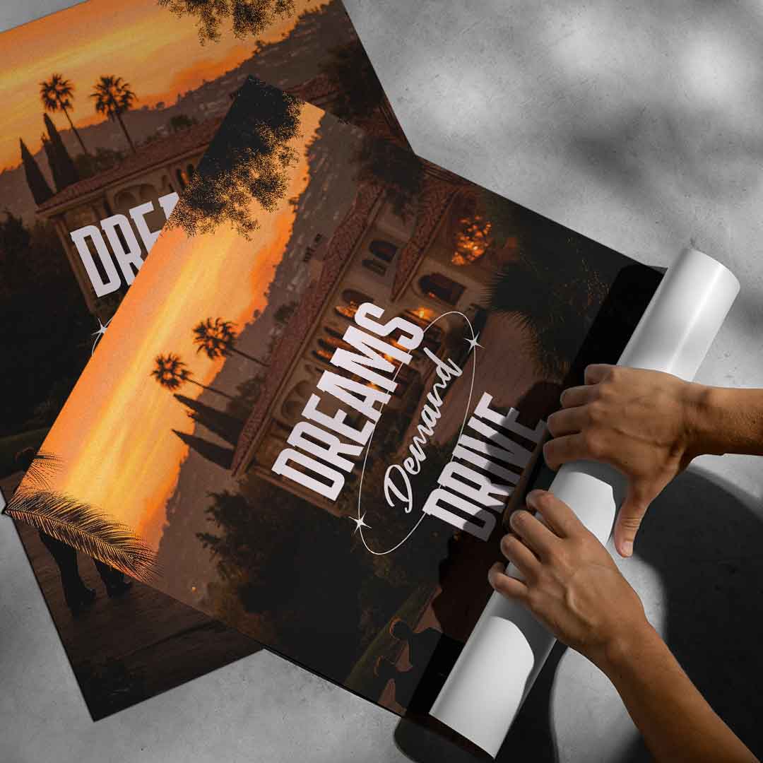 Dreams Demand Drive Poster Rolle