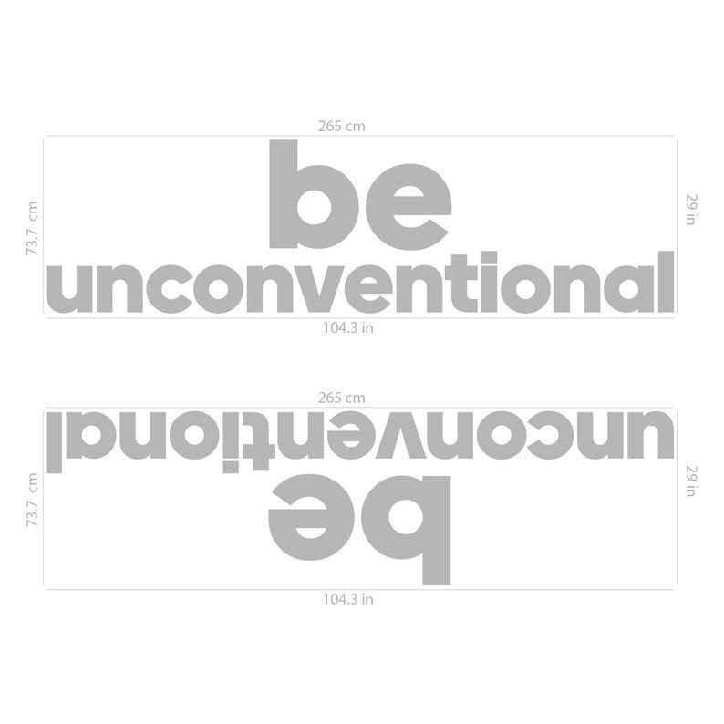 Be unconventional