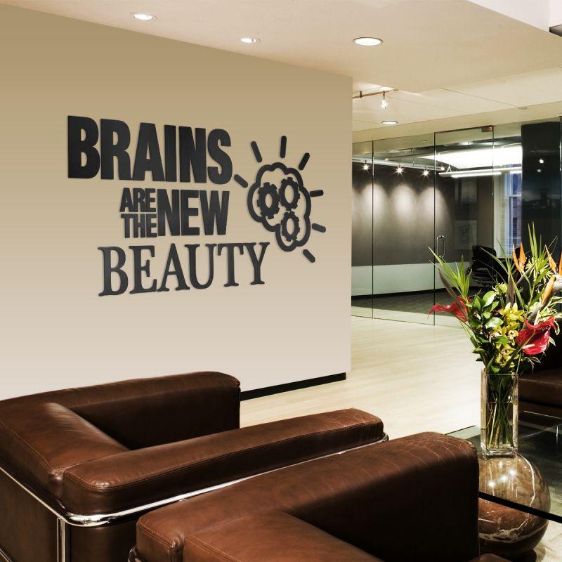 Brains are the New Beauty