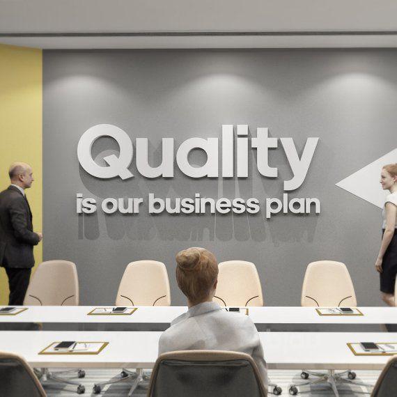 Quality is our Business Plan