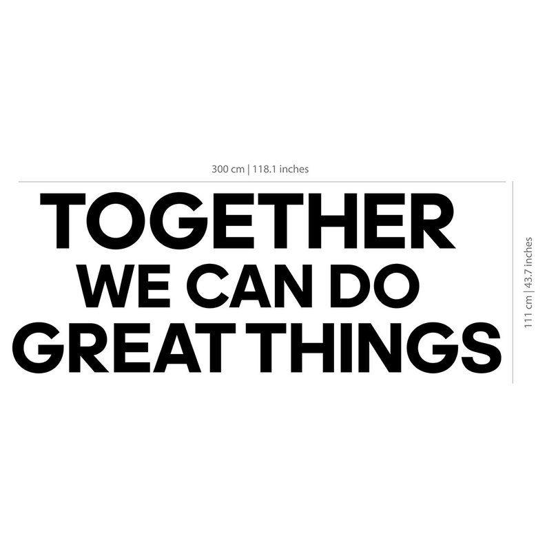 Together we can do Great Things