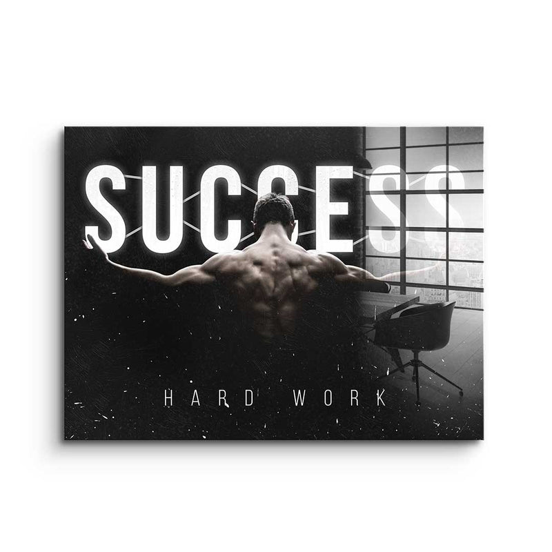 Success - Hard Work - Acrylic