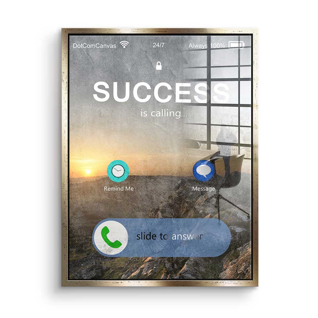 Success Is Calling - Acrylglas