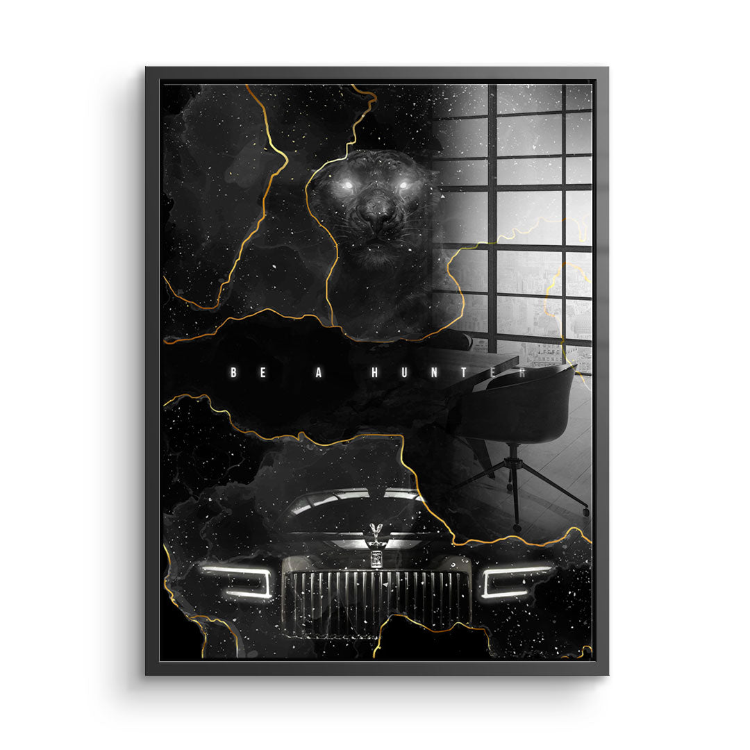 Be A Hunter - Acrylglas