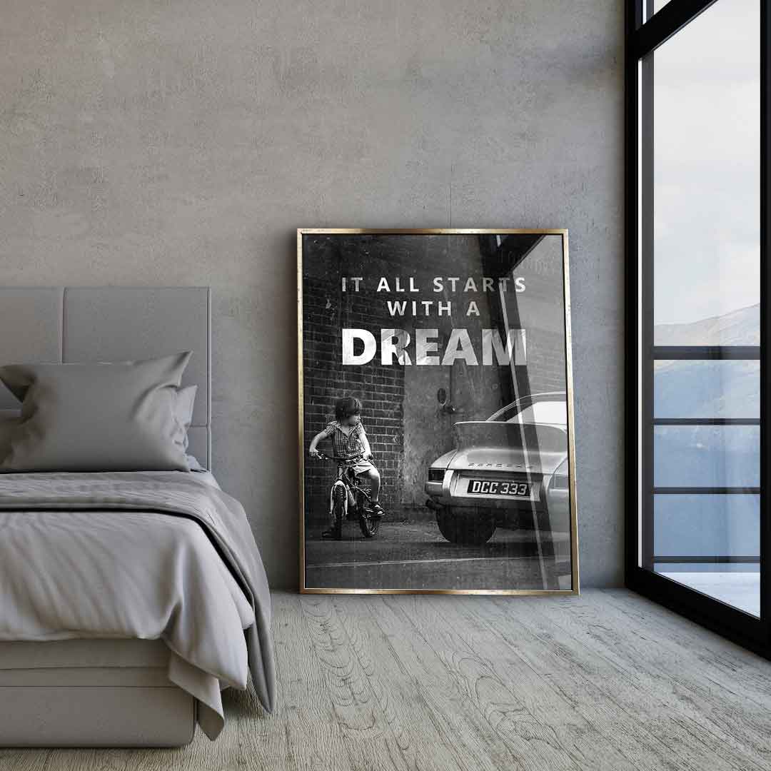 It all starts with a dream - acrylic glass