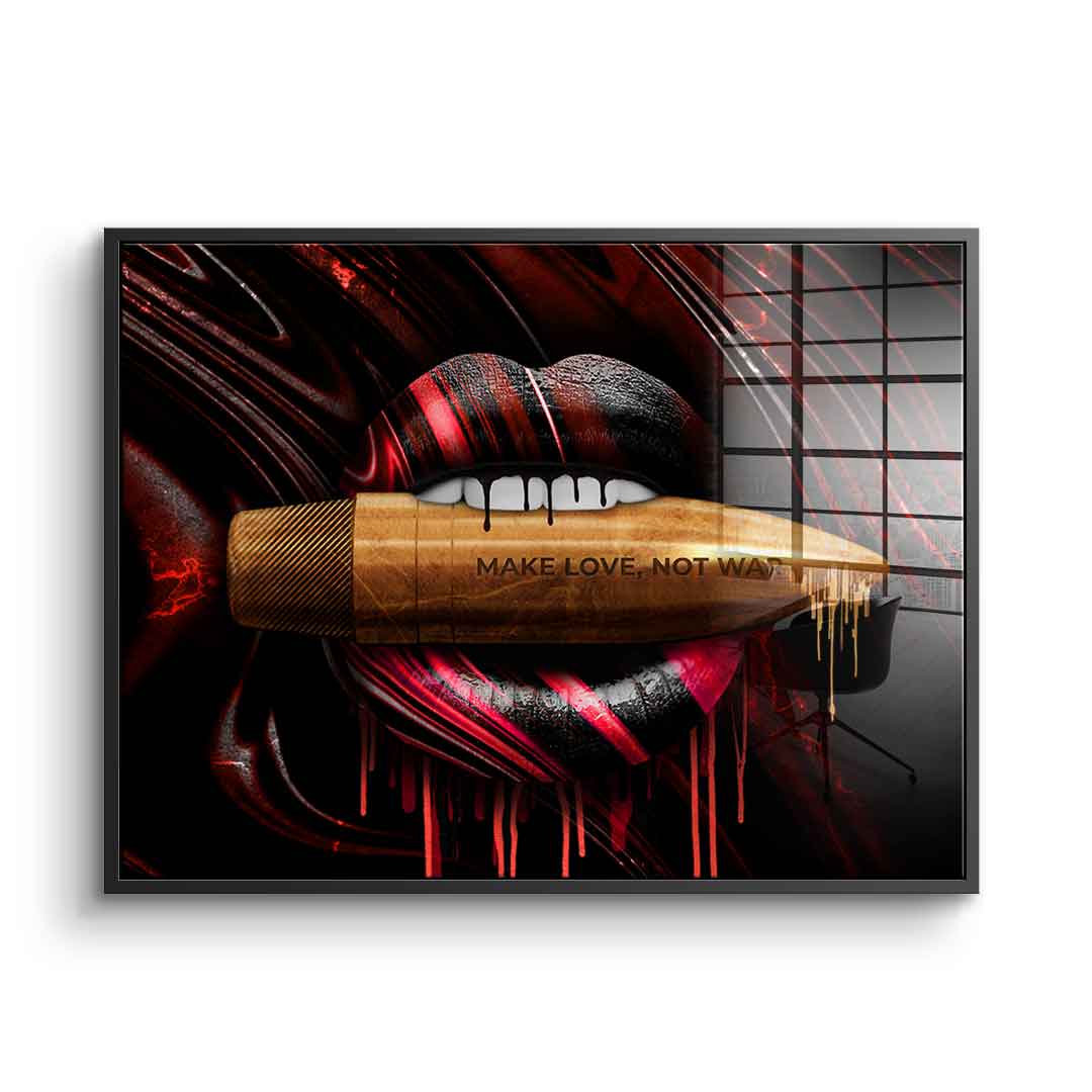 MAKE LOVE NOT WAR - Acrylic glass