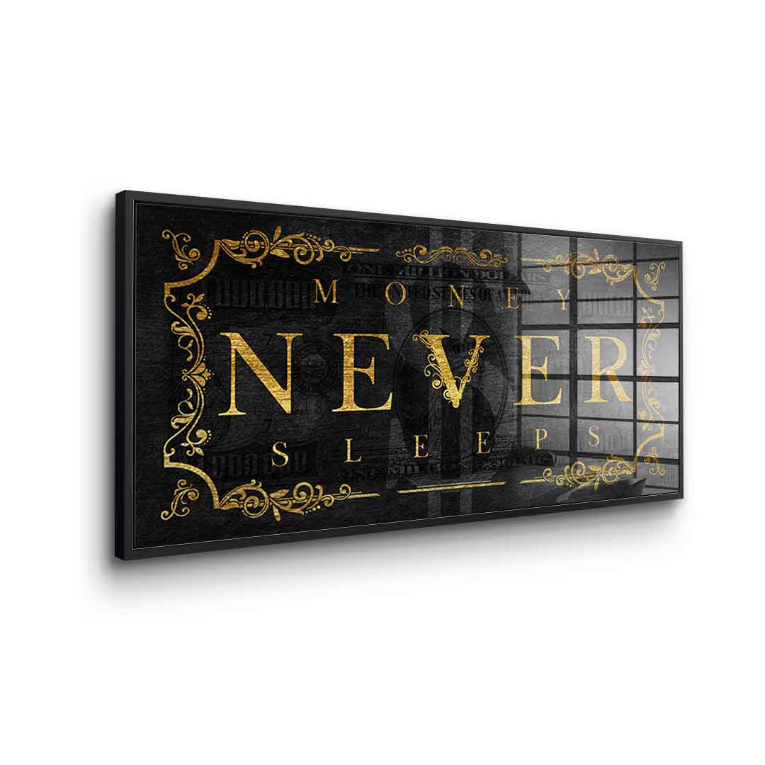 Money Never Sleeps Part 2 - Acrylic Glass