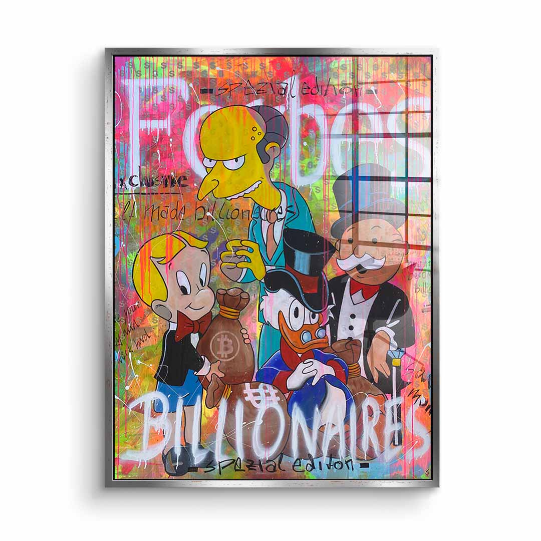 Billionaires - acrylic