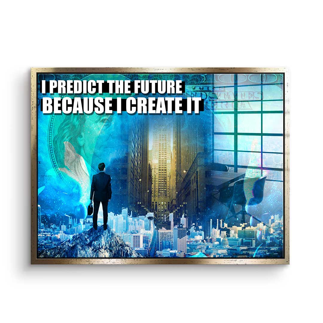 Predict the Future - Acrylglass