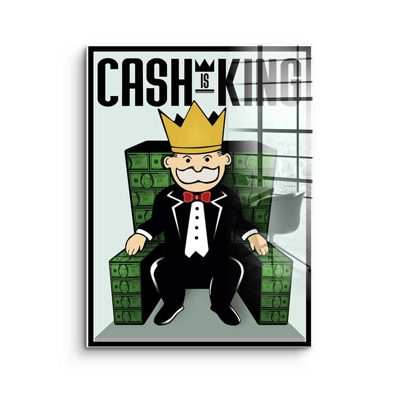 Cash Is King - Acrylic