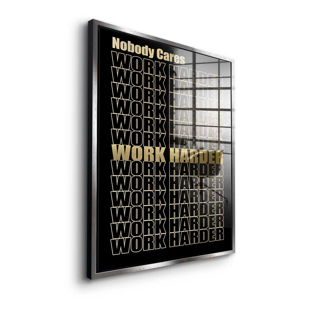 Work Harder Gold - Acrylic