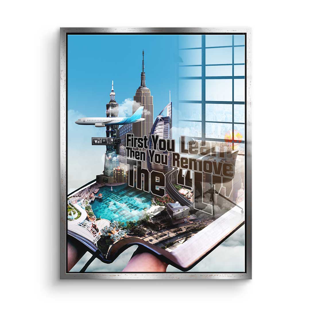 First You Learn - Acrylglas