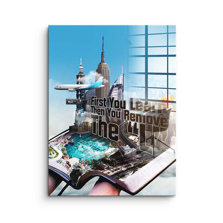 First You Learn - Acrylglas