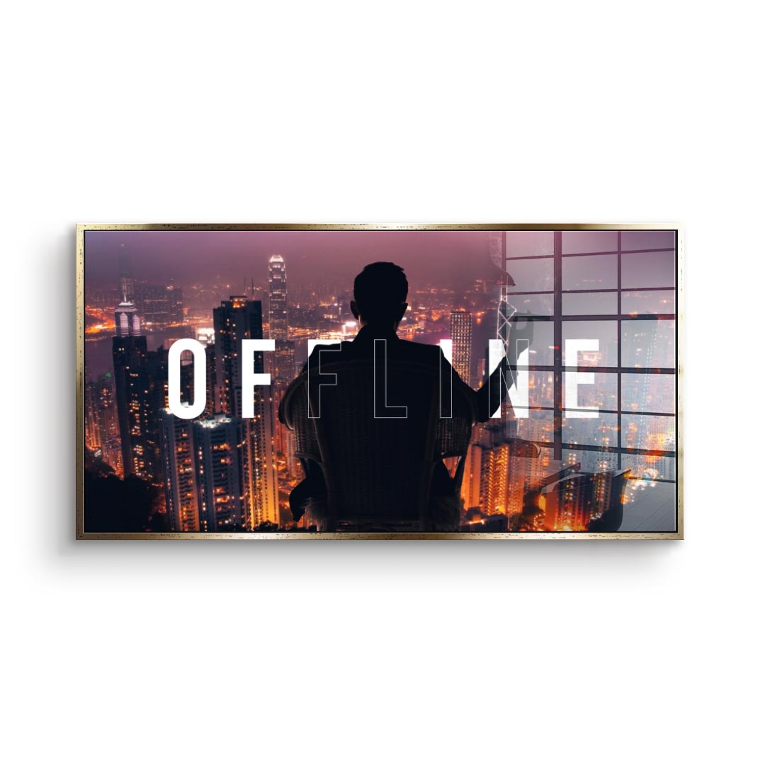 OFFLINE 2.0 - Acrylglas