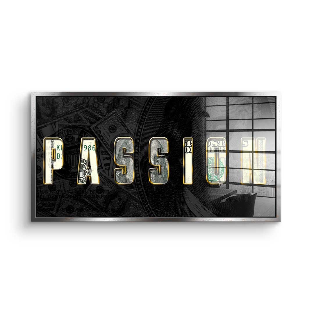 PASSION - acrylic glass