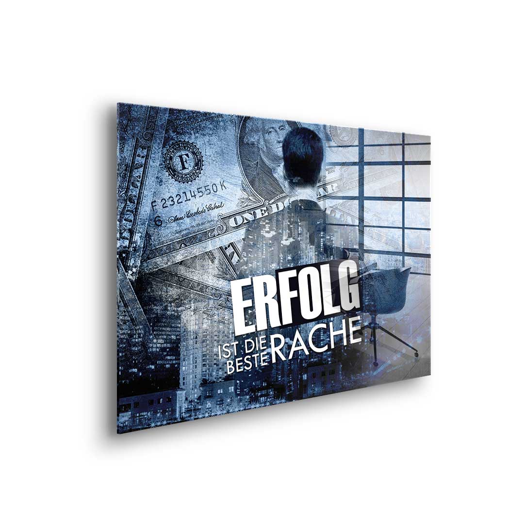 Success Is The Best Revenge - Acrylglas