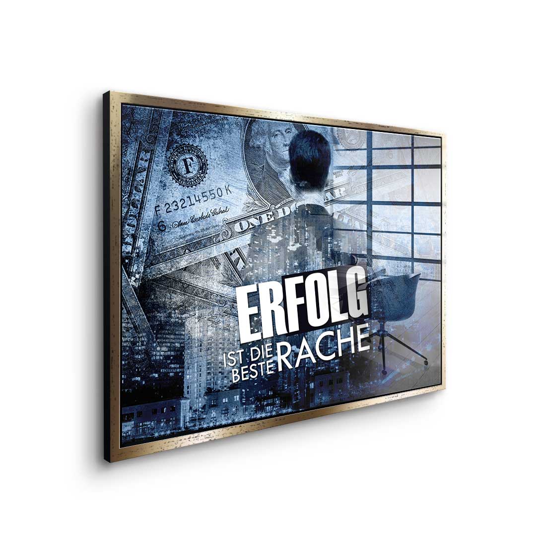 Success Is The Best Revenge - Acrylglas