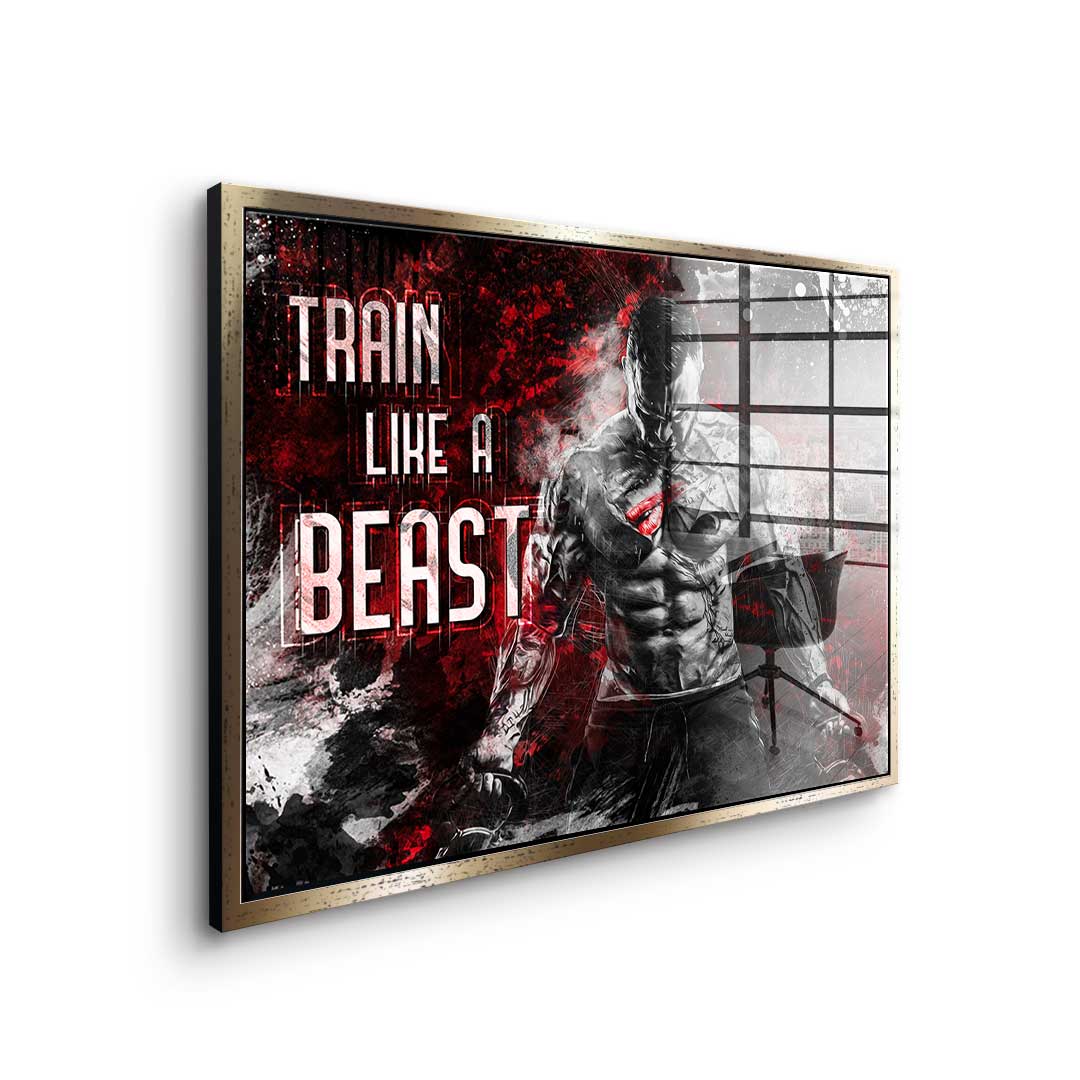 Train Like A Beast - Acrylglas