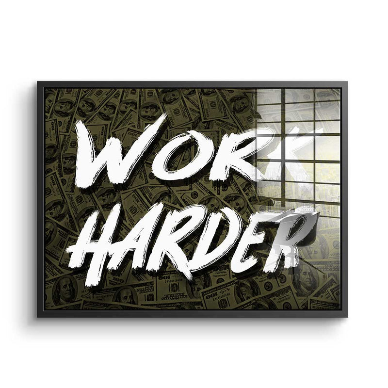 Work Harder X Money - Acrylglas
